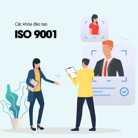 	Các Khóa đào tạo ISO 9001:2015 - Hệ thống quản lý chất lượng